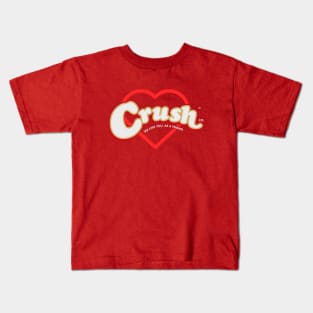 Crush Kids T-Shirt